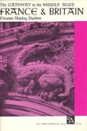 Duckett |  The Gateway to the Middle Ages: France and Britain | Buch |  Sack Fachmedien