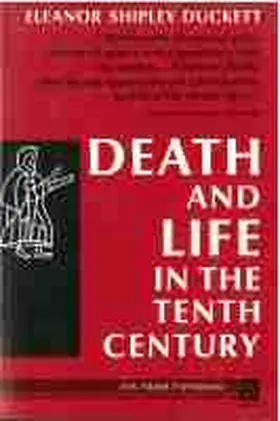 Duckett |  Death and Life in the Tenth Century | Buch |  Sack Fachmedien