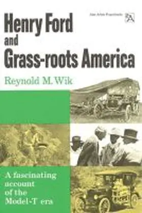 Wik |  Henry Ford and Grass-Roots America | Buch |  Sack Fachmedien
