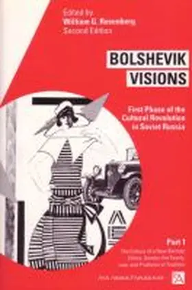  Bolshevik Visions v. 1; Culture of a New Society - Ethics, Gender, Family, Law and Problems of Tradition | Buch |  Sack Fachmedien