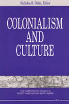 Dirks |  Colonialism and Culture | Buch |  Sack Fachmedien