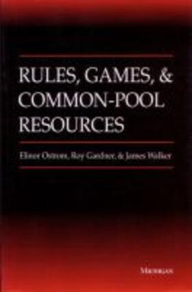 Ostrom | Rules, Games and Common-pool Resources | Buch | 978-0-472-06546-2 | sack.de