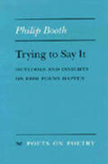 Booth |  Trying to Say It: Outlooks and Insights on How Poems Happen | Buch |  Sack Fachmedien