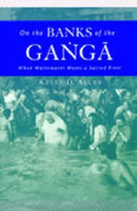 Alley |  The On the Banks of the Ganga | Buch |  Sack Fachmedien