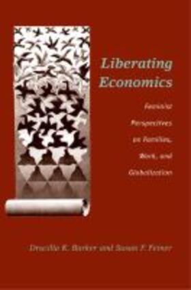 Barker | Liberating Economics | Buch | 978-0-472-06843-2 | sack.de