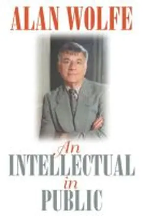 Wolfe |  An Intellectual in Public | Buch |  Sack Fachmedien