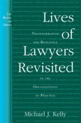 Kelly |  Lives of Lawyers Revisited | Buch |  Sack Fachmedien