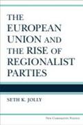 Jolly |  The European Union and the Rise of Regionalist Parties | Buch |  Sack Fachmedien