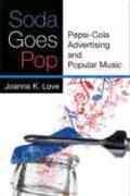 Love |  Soda Goes Pop: Pepsi-Cola Advertising and Popular Music | Buch |  Sack Fachmedien