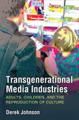 Johnson |  Transgenerational Media Industries | Buch |  Sack Fachmedien