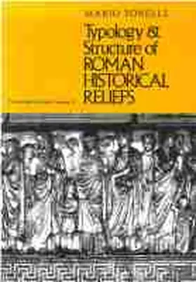 Torelli |  Typology and Structure of Roman Historical Reliefs | Buch |  Sack Fachmedien