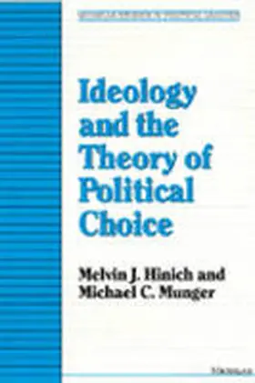Hinich |  Ideology and the Theory of Political Choice | Buch |  Sack Fachmedien