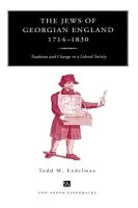 Endelman |  The Jews of Georgian England, 1714-1830 | Buch |  Sack Fachmedien