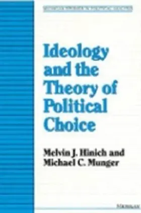 Hinich |  Ideology and the Theory of Political Choice | Buch |  Sack Fachmedien