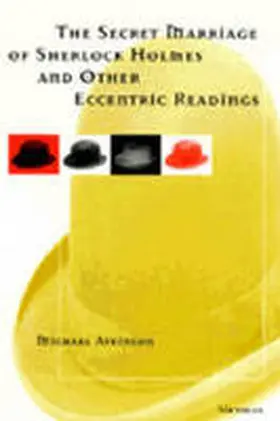 Atkinson |  The Secret Marriage of Sherlock Holmes and Other Eccentric Readings | Buch |  Sack Fachmedien