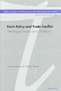 Swinbank |  Farm Policy and Trade Conflict | Buch |  Sack Fachmedien