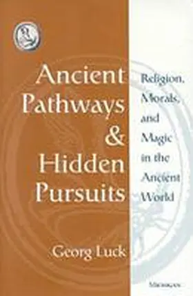 Luck |  Ancient Pathways and Hidden Pursuits | Buch |  Sack Fachmedien