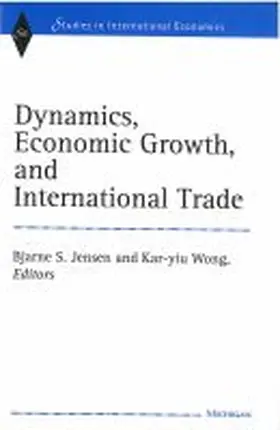  Dynamics, Economic Growth and International Trade | Buch |  Sack Fachmedien