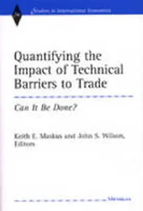  Quantifying the Impact of Technical Barriers to Trade | Buch |  Sack Fachmedien