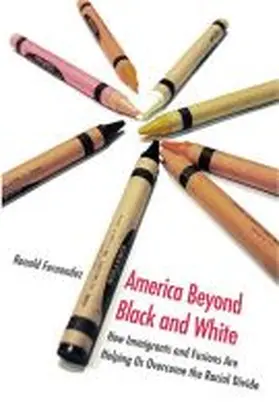 Fernandez |  America Beyond Black and White | Buch |  Sack Fachmedien