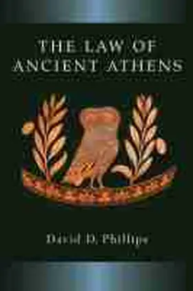 Phillips |  The Law of Ancient Athens | Buch |  Sack Fachmedien