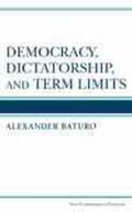 Baturo |  Democracy, Dictatorship, and Term Limits | Buch |  Sack Fachmedien