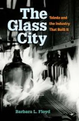 Floyd |  The Glass City | Buch |  Sack Fachmedien