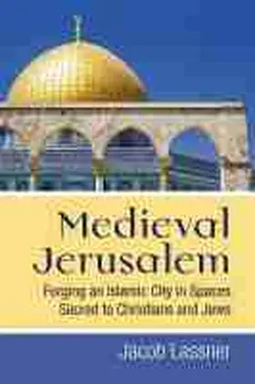Lassner |  Medieval Jerusalem | Buch |  Sack Fachmedien