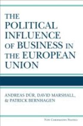Dur | The Political Influence of Business in the European Union | Buch | 978-0-472-13118-1 | sack.de