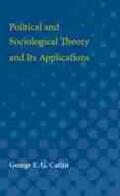 Catlin |  Political and Sociological Theory and Its Applications | Buch |  Sack Fachmedien