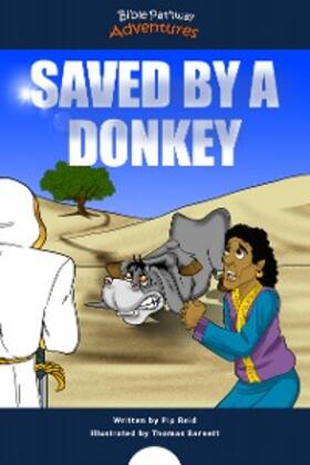 Adventures / Reid |  Saved by a Donkey | eBook | Sack Fachmedien
