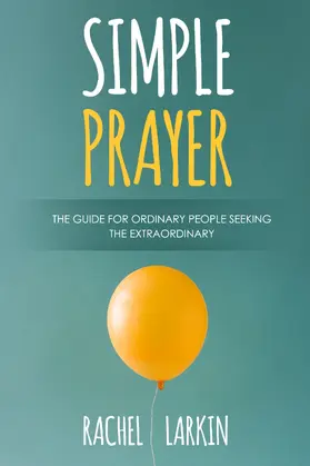 Larkin |  Simple Prayer | eBook | Sack Fachmedien