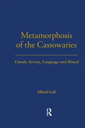 Gell |  Metamorphosis of the Cassowaries | Buch |  Sack Fachmedien
