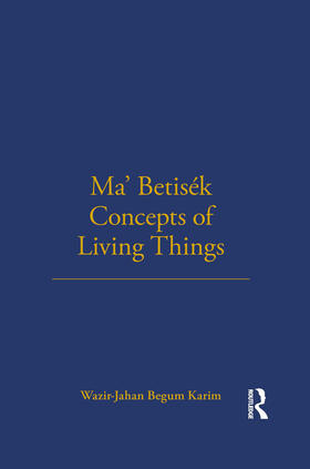 Karim | Ma' Betisek Concepts of Living Things | Buch | 978-0-485-19554-5 | sack.de