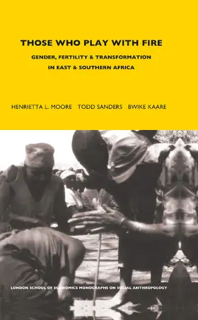 Moore / Sanders / Kaare | Those Who Play With Fire | Buch | 978-0-485-19569-9 | www.sack.de