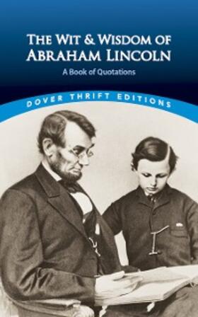Lincoln |  Wit and Wisdom of Abraham Lincoln | eBook | Sack Fachmedien