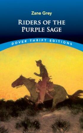Grey |  Riders of the Purple Sage | eBook | Sack Fachmedien