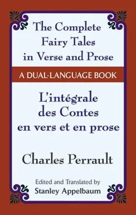 Perrault / Appelbaum |  Fairy Tales in Verse and Prose/Les contes en vers et en prose | eBook | Sack Fachmedien