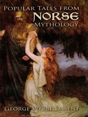 Dasent |  Popular Tales from Norse Mythology | eBook | Sack Fachmedien