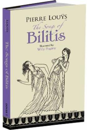 Louÿs |  The Songs of Bilitis | eBook | Sack Fachmedien