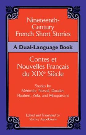 Appelbaum |  Nineteenth-Century French Short Stories (Dual-Language) | eBook | Sack Fachmedien