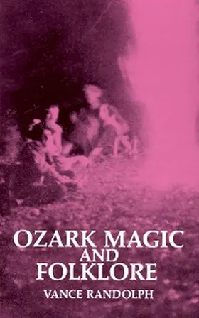Randolph |  Ozark Magic and Folklore | eBook | Sack Fachmedien