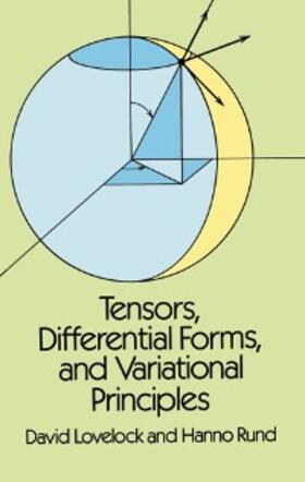 Lovelock / Rund |  Tensors, Differential Forms, and Variational Principles | eBook | Sack Fachmedien