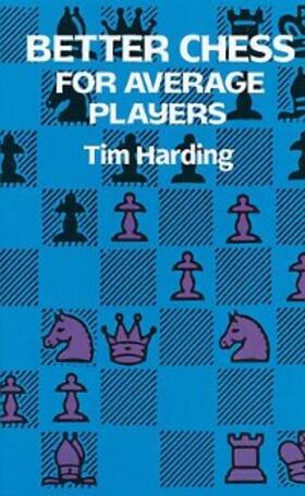Harding |  Better Chess for Average Players | eBook | Sack Fachmedien