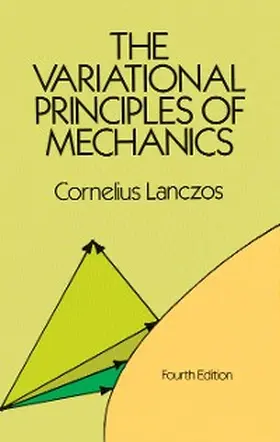 Lanczos |  The Variational Principles of Mechanics | eBook | Sack Fachmedien