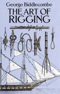 Biddlecombe |  The Art of Rigging | eBook | Sack Fachmedien