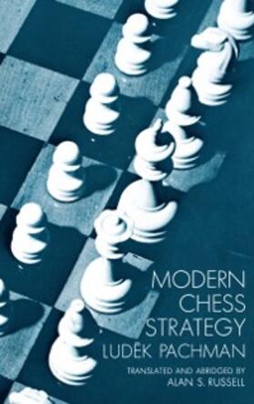 Pachman |  Modern Chess Strategy | eBook | Sack Fachmedien