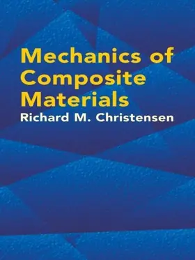 Christensen |  Mechanics of Composite Materials | eBook | Sack Fachmedien