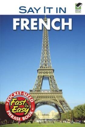 Dover |  Say It in French | eBook | Sack Fachmedien