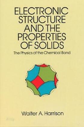 Harrison |  Electronic Structure and the Properties of Solids | eBook | Sack Fachmedien